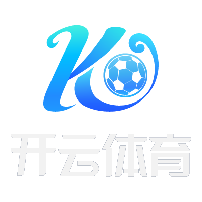 开云体育APP下载 | 安卓 & iOS 官方应用 | Kaiyun Sports